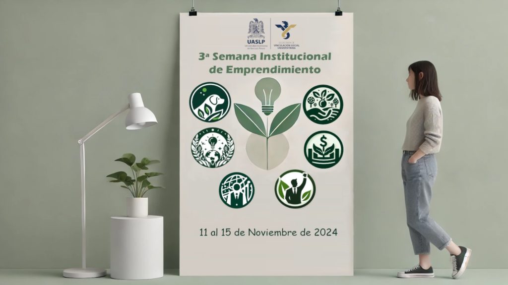 UASLP fomenta la creatividad e innovación con la 3era Semana de Emprendimiento y Sustentabilidad